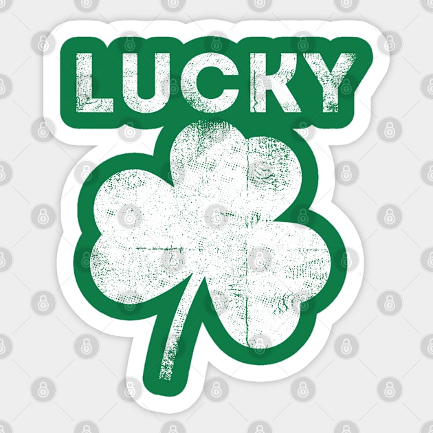 St. Patrick's Day - Funny Irish Luck - Irish Day  Gift Sticker by clickbong12